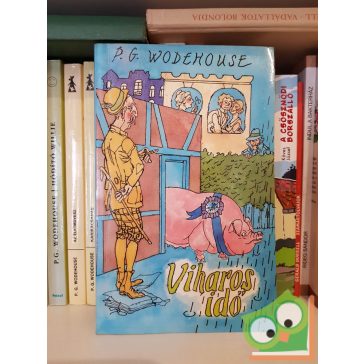 P. G. Wodehouse: Viharos idő (Blandings kastély)