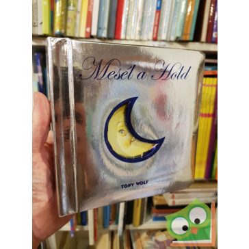 Tony Wolf: Mesél a hold