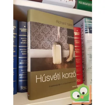Richard Yates: Húsvéti korzó