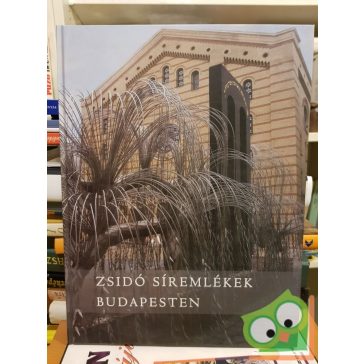 Zsidó siremlékek Budapesten
