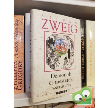 Stefan Zweig: Démonok és mesterek  - Tanulmányok