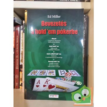 Ed Miller: Bevezetés a hold'em pókerbe