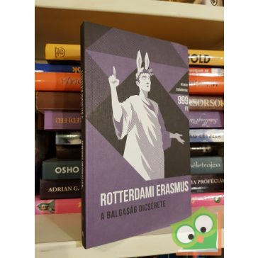   Rotterdami Erasmus: A balgaság dicsérete (Helikon zsebkönyvek 43)