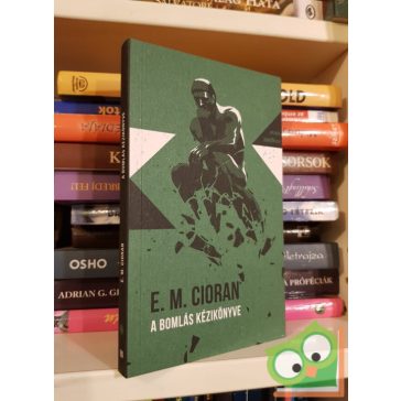   E. M. Cioran: A bomlás kézikönyve (Helikon Zsebkönyvek 90) (Kísértések sorozat)