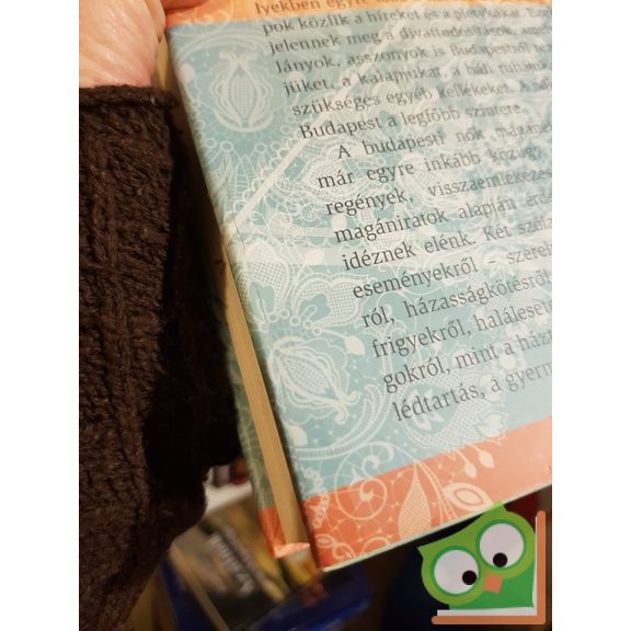 Szécsi Noémi, Géra Eleonóra: A budapesti úrinő magánélete  (A budapesti úrinő magánélete 1.) (nagyon ritka)