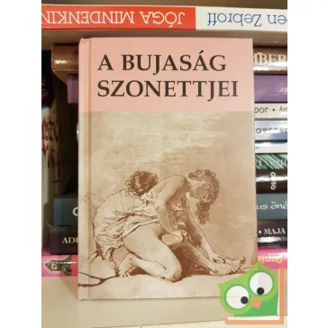 Veress István (szerk.): A bujaság szonettjei