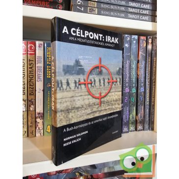 Norman Solomon, Reese Erlich: A célpont: Irak