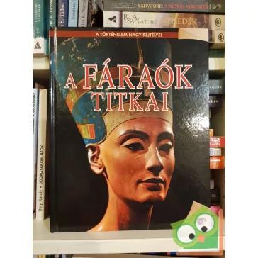   Reményi József Tamás (szerk.): A fáraók titkai (A történelem nagy rejtélyei 1.)