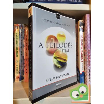 Csíkszentmihályi Mihály: A fejlődés útjai
