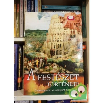   Kovács Bernadett (szerk.), Nagy Emese (szerk.): A festészet története - A reneszánsztól az avantgárd mozgalmakig