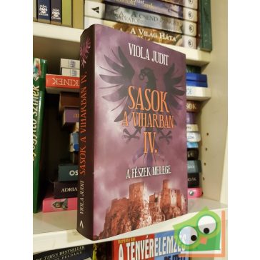 Viola Judit: A fészek melege (Sasok a viharban IV.)