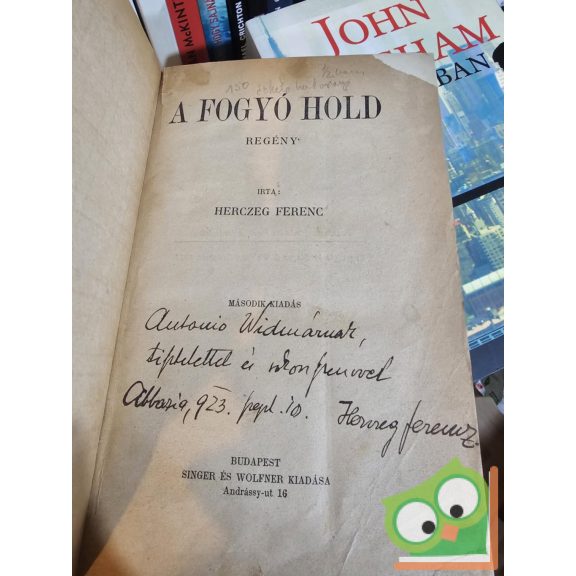 Herczeg Ferenc: A fogyó Hold (dedikált)