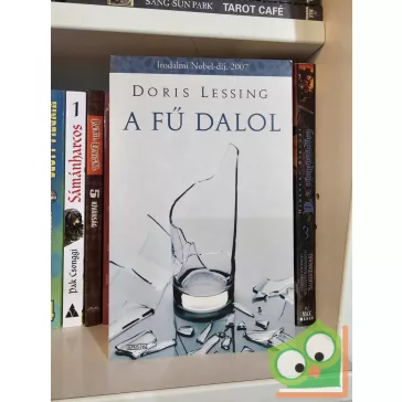 Doris Lessing: A fű dalol ( irodalmi Nobel - díj )
