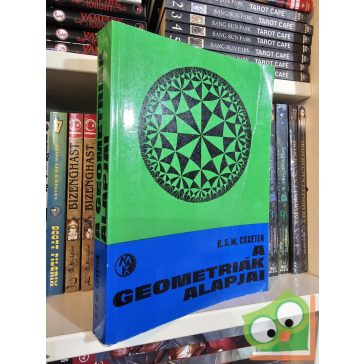 H. S. M. Coxeter: A geometriák alapjai