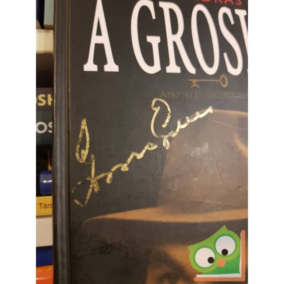 Kő András: A Grosics (Aláírt, dedikált)