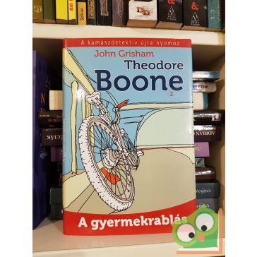   John Grisham: A gyermekrablás (Theodore Boone 2.) (ifjúsági krimi)