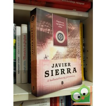 Javier Sierra: A halhatatlanság piramisa
