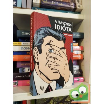 Albert Levente: A hasznos idióta (A hasznos idióta 1.)