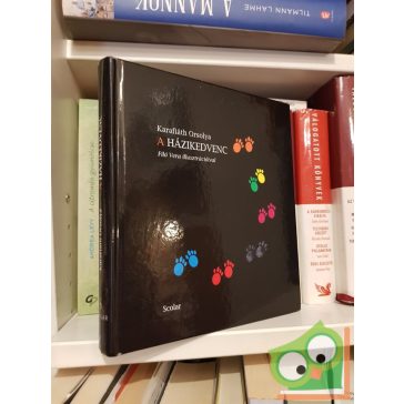 Karafiáth Orsolya: A házikedvenc