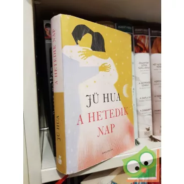 Jü Hua: A ​hetedik nap