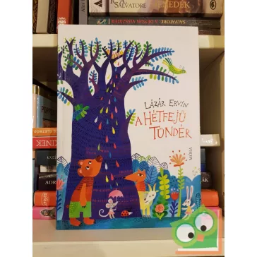 Lázár Ervin: A Hétfejű Tündér