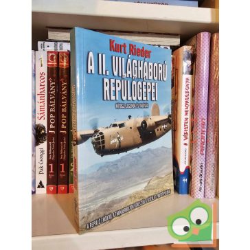 Kurt Rieder: A II. világháború repülőgépei