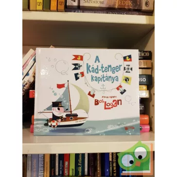 Bob Logan: A Kád-tenger kapitánya