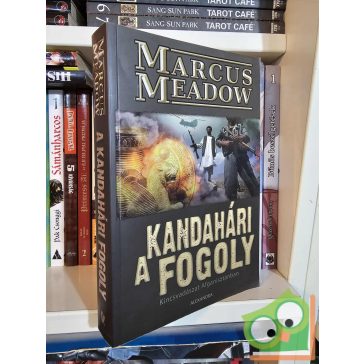 Marcus Meadow: A kandahári fogoly