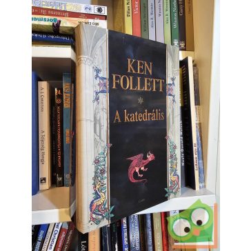 Ken Follett: A katedrális (Kingsbridge 1.)