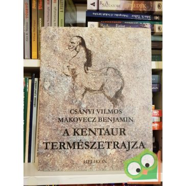 Csányi Vilmos: A kentaur természetrajza