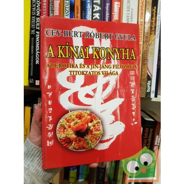 Cey-Bert Róbert Gyula: A kínai konyha