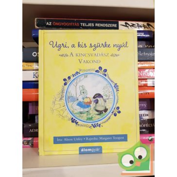   Alison Uttley: A kincsvadász Vakond (Ugri, a kis szürke nyúl)