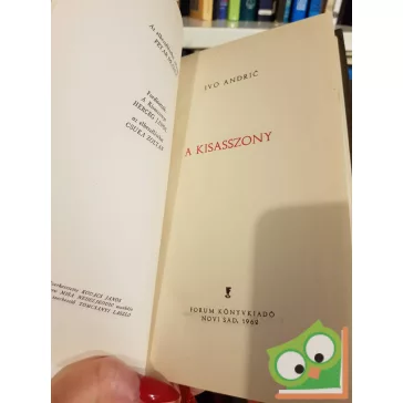   Ivo Andrić: A kisasszony ( Ivo Andrić válogatott művei 4. kötet)