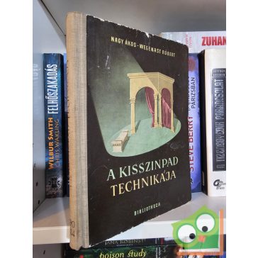 Nagy Ákos, Wegenast Róbert: A kisszínpad technikája