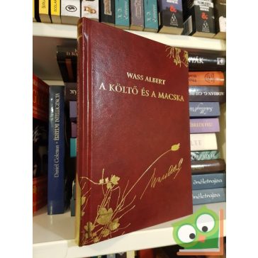  Wass Albert: A költő és a macska (díszkötésben, 32. kötet)