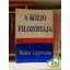 Walter Lippmann: A közjó filozófiája