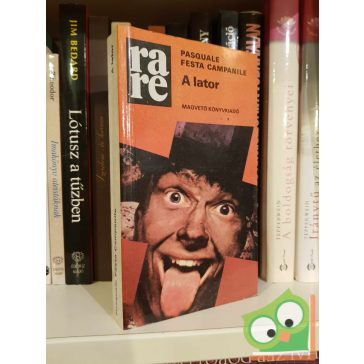 Pasquale Festa Campanile: A lator (Rakéta Regénytár)