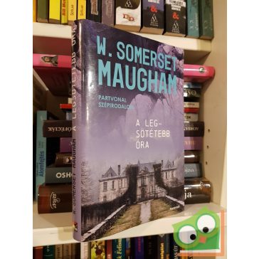 W. Somerset Maugham: A legsötétebb óra