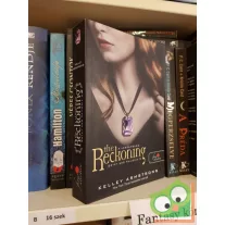   Kelley Armstrong: The Reckoning  A leszámolás (Sötét erő trilógia 3.) fine selection