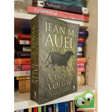   Jean M. Auel: A lovak völgye (A Föld Gyermekei 2.) (olvasatlan példány)