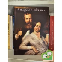   Szvoboda Dománszky Gabriella: A magyar biedermeier (Stílusok - korszakok )