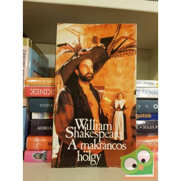 William Shakespeare: A makrancos hölgy
