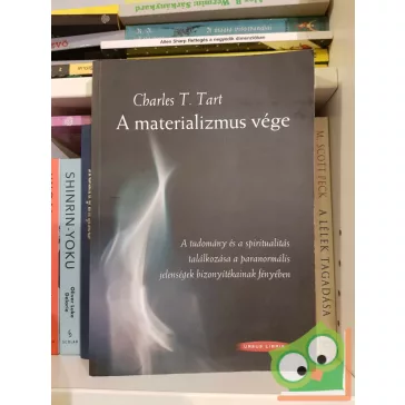 Charles T. Tart: A materializmus vége