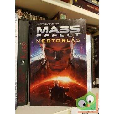 Drew Karpyshyn: Megtorlás (Mass Effect 3.)