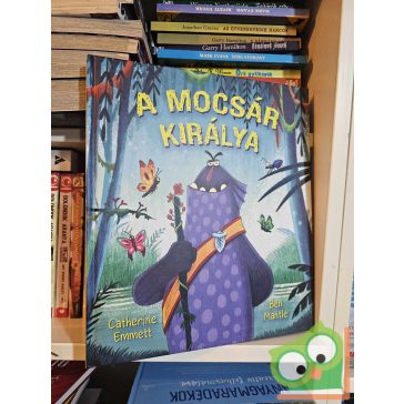 Catherine Emmett: A mocsár királya