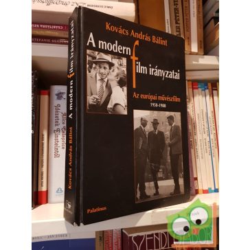 Kovács András Bálint: A modern film irányzatai
