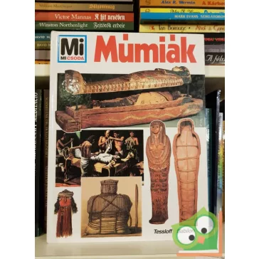Wolfgang Tarnowski: Múmiák  (Mi micsoda 7.)