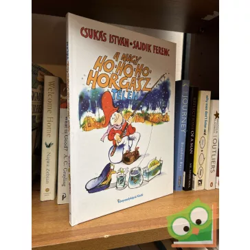   Csukás István, Sajdik Ferernc: A Nagy Ho-ho-ho-horgász télen (A nagy Ho-Ho-Ho-Horgász télen)