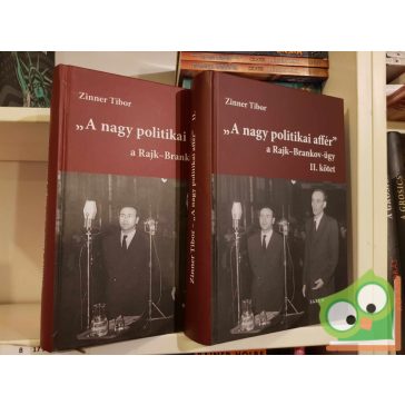   Zinner Tibor: "A nagy politikai affér" - a Rajk-Brankov ügy