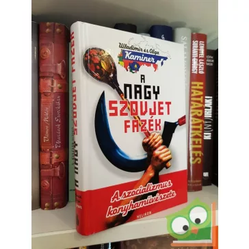 Wladimir Kaminer, Olga Kaminer: A nagy szovjet fazék